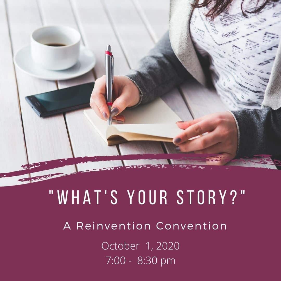 Copy of whats your story master class ig ad 1 what's your story? A reinvention convention